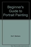 Beginner's Guide to Portrait Painting N/A 9780273070856 Front Cover