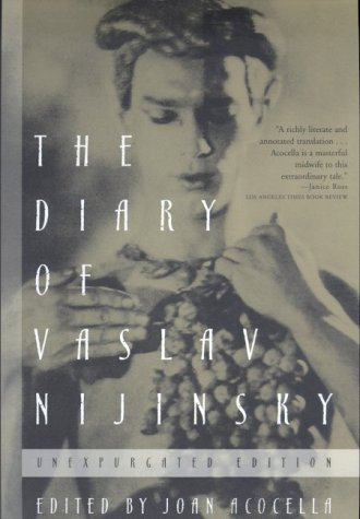 Diary of Vaslav Nijinsky  Unexpurgated  9780374526856 Front Cover