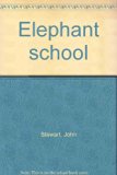 Elephant School   1982 9780394850856 Front Cover