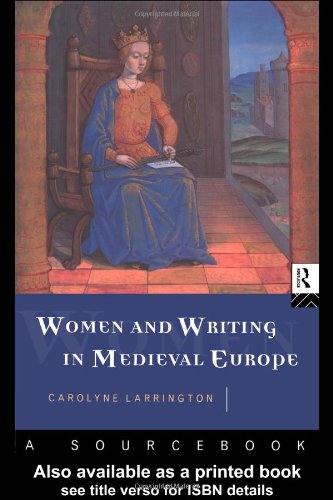 Women and Writing in Medieval Europe: a Sourcebook   1995 9780415106856 Front Cover