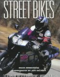 Street Bikes : 30 Years of Legendary Bikes N/A 9780517121856 Front Cover