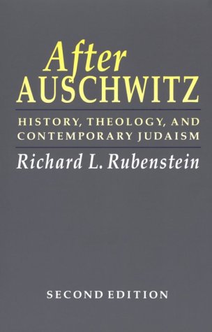 After Auschwitz History, Theology, and Contemporary Judaism 2nd 1992 9780801842856 Front Cover