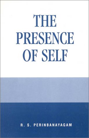 Presence of Self   2000 9780847693856 Front Cover