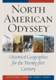 North American Odyssey Historical Geographies for the Twenty-First Century  2014 9781442215856 Front Cover