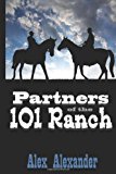 Partners of the 101 Ranch  N/A 9781481036856 Front Cover