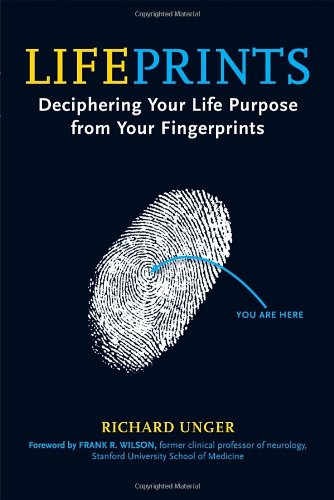 Lifeprints Deciphering Your Life Purpose from Your Fingerprints  2007 9781580911856 Front Cover
