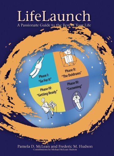 LifeLaunch A Passionate Guide to the Rest of Your Life 5th 9781884433856 Front Cover