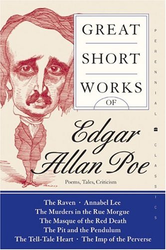 Great Short Works of Edgar Allan Poe Poems Tales Criticism N/A 9780060727857 Front Cover