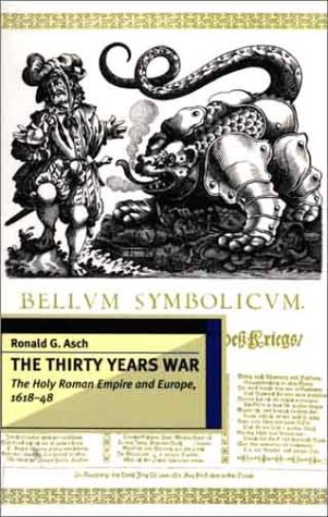 Thirty Years War They Holy Roman Empire and Europe, 1618-48  1997 (Revised) 9780312165857 Front Cover