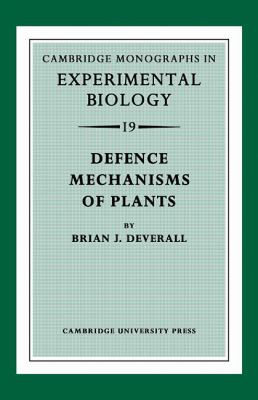 Defence Mechanisms of Plants   2009 9780521112857 Front Cover