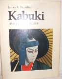 Kabuki Five Classic Plays  1975 9780674304857 Front Cover