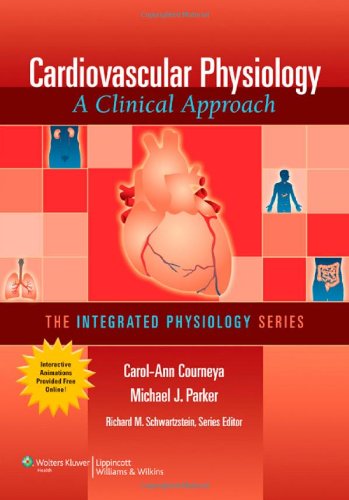 Cardiovascular Physiology A Clinical Approach  2011 9780781774857 Front Cover