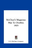 McClure's Magazine May to October 1903 N/A 9781161649857 Front Cover