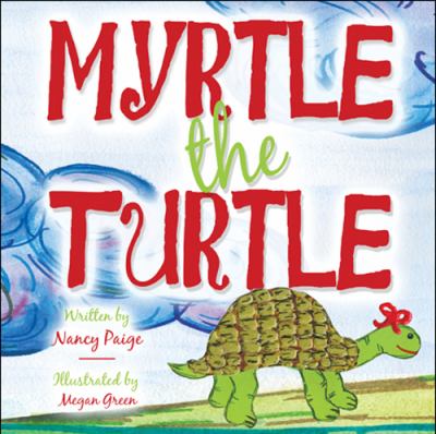 Myrtle the Turtle  N/A 9781608360857 Front Cover