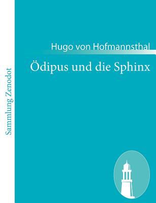 ï¿½dipus und Die Sphinx   2010 9783843055857 Front Cover