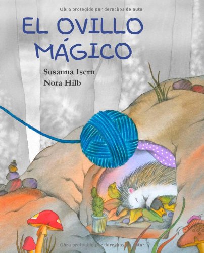 Ovillo Magico (the Magic Ball of Wool) (the Magic Ball of Wool)  2013 9788415619857 Front Cover