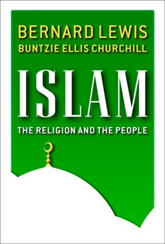 Islam The Religion and the People  2009 9780132230858 Front Cover