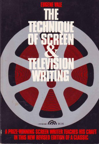 Technique of Screen and Television Writing  1982 9780139017858 Front Cover