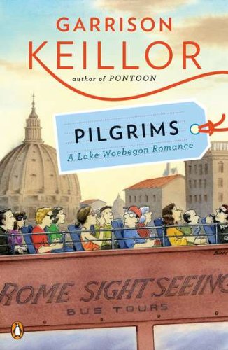 Pilgrims A Lake Wobegon Romance N/A 9780143117858 Front Cover