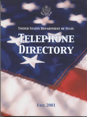 United States Department of State Telephone Directory, 2001, Fall N/A 9780160509858 Front Cover