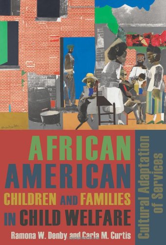 African American Children and Families in Child Welfare Cultural Adaptation of Services  2013 9780231131858 Front Cover