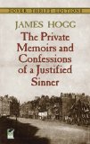 Private Memoirs and Confessions of a Justified Sinner   2014 9780486492858 Front Cover