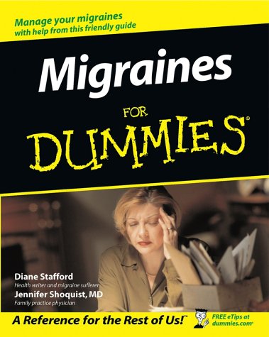 Migraines for Dummies   2003 9780764554858 Front Cover