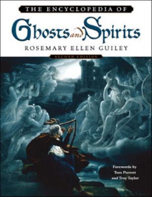 Encyclopedia of Ghosts and Spirits  2nd 2000 (Revised) 9780816040858 Front Cover
