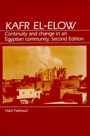 Kafr El-Elow Continuity and Change in an Egyptian Community 2nd 9780881332858 Front Cover