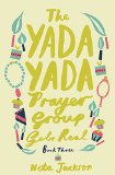 Yada Yada Prayer Group Gets Real   2013 9781401689858 Front Cover