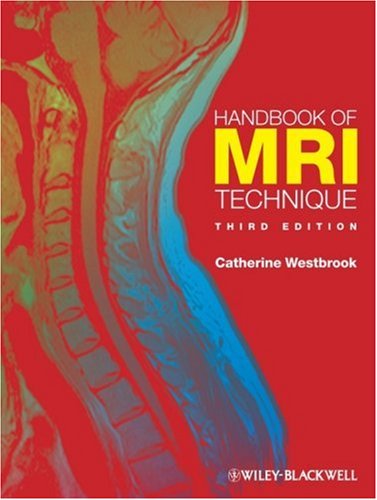Handbook of MRI Technique  3rd 2008 (Handbook (Instructor's)) 9781405160858 Front Cover