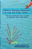 Simple Spanish Phrases Of Love and Other Things N/A 9781480000858 Front Cover
