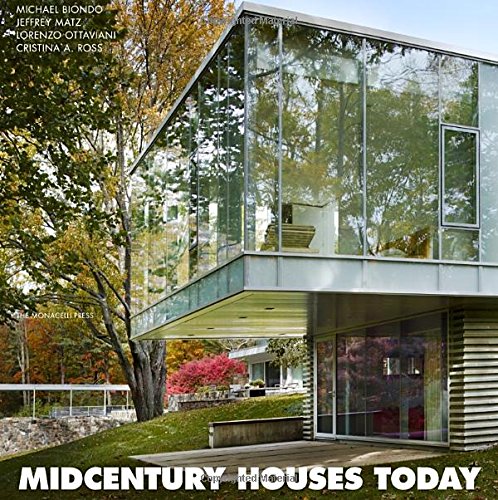 Midcentury Houses Today   2014 9781580933858 Front Cover