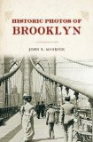 Historic Photos of Brooklyn  N/A 9781620453858 Front Cover
