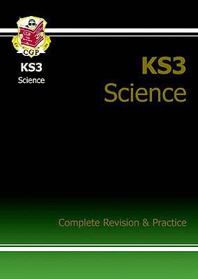 KS3 Science (Complete Revision & Practice) N/A 9781841463858 Front Cover