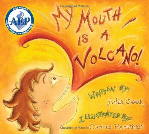 My Mouth Is a Volcano!   2005 9781931636858 Front Cover