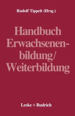 Handbuch Erwachsenenbildung/Weiterbildung   1994 9783810010858 Front Cover