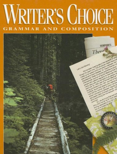 Writer's Choice Grammar and Composition 2nd 1996 (Student Manual, Study Guide, etc.) 9780026358859 Front Cover