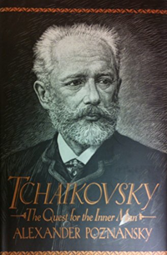 Tchaikovsky The Quest for the Inner Man  1991 9780028718859 Front Cover