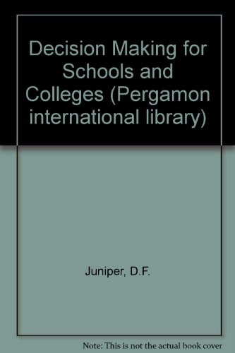 Decision-Making for Schools and Colleges  1976 9780080198859 Front Cover