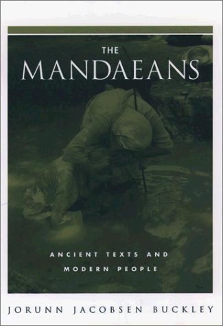 Mandaeans Ancient Texts and Modern People  2002 9780195153859 Front Cover