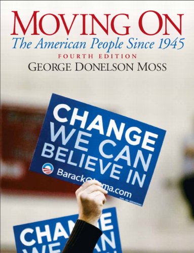Moving On The American People since 1945 4th 2010 9780205692859 Front Cover