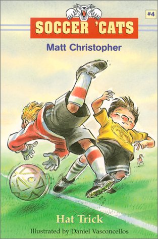 Soccer 'Cats: Hat Trick Hat Trick  2002 9780316105859 Front Cover