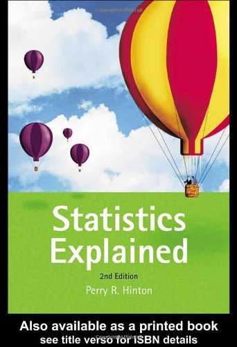 Statistics Explained A Guide for Social Science Students 2nd 2005 (Revised) 9780415332859 Front Cover