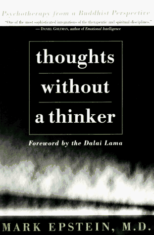 Thoughts Without a Thinker Psychotherapy from a Buddhist Perspective N/A 9780465085859 Front Cover