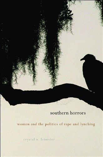 Southern Horrors Women and the Politics of Rape and Lynching  2009 9780674061859 Front Cover