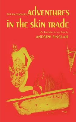 Adventures in the Skin Trade  N/A 9780811217859 Front Cover