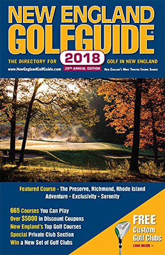 New England Golfguide 2018: The Directory for Golf in New England  2018 9780984890859 Front Cover