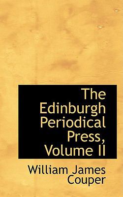 The Edinburgh Periodical Press:   2009 9781103788859 Front Cover