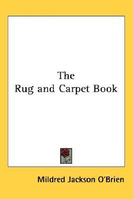 Rug and Carpet Book  Reprint  9781419151859 Front Cover